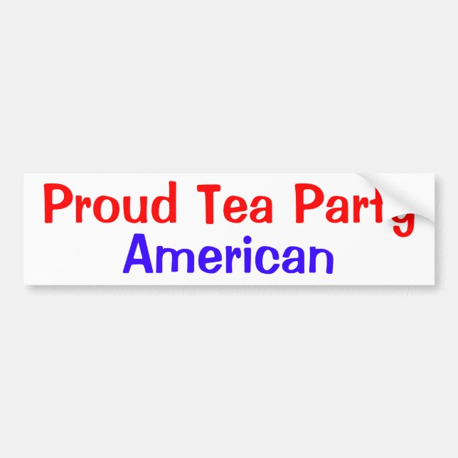 Proud Tea Party American Bumper Sticker (Front)