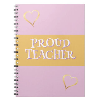 Proud Teacher Pink Custom Notebook