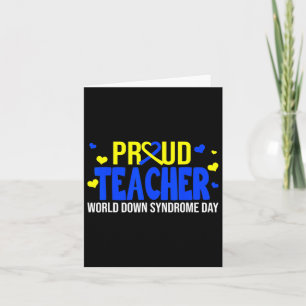 Proud Teacher World Down Syndrome Awareness Day Gi Card