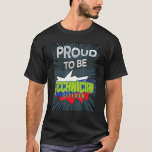Proud Technician Citizen Profession Career Worker  T-Shirt