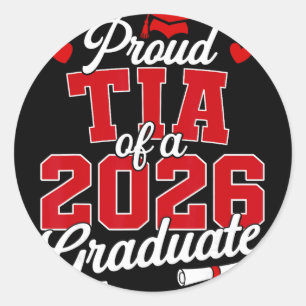 Proud Tia Of A Cl Of 2026 Graduate Senior Graduati Classic Round Sticker