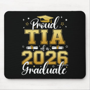 Proud Tia Of A Cl Of 2026 Graduate Senior Graduati Mouse Pad