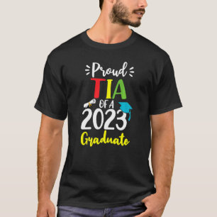 Proud Tia of a Class of 2023 Graduate Senior 2023 T-Shirt