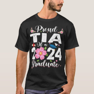 Proud Tia Of A Class Of 2024 Graduate 2024 Senior T-Shirt