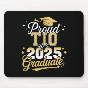 Proud Tio Of A Cl Of 2025 Graduate Senior Graduati Mouse Pad