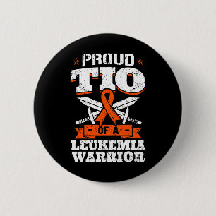 Proud Tio Of A Leukaemia Warrior Uncle Awareness B 6 Cm Round Badge
