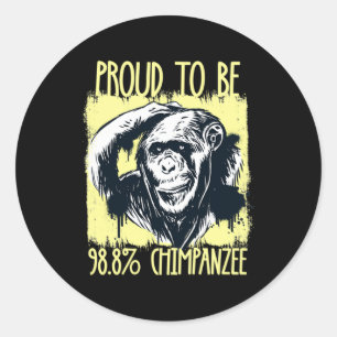Proud To Be 988 Chimpanzee 2  Classic Round Sticker
