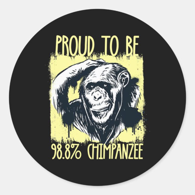 Proud To Be 988 Chimpanzee 2  Classic Round Sticker (Front)