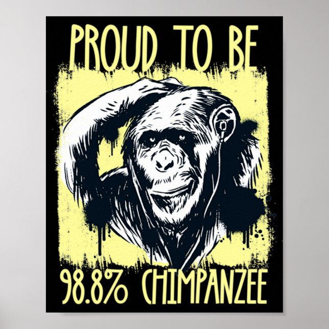 Proud To Be 988 Chimpanzee 2  Poster (Front)