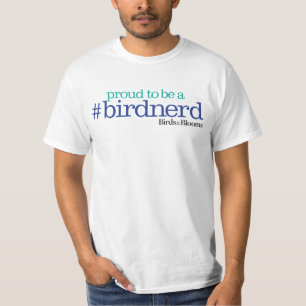 Proud to be a bird nerd T-Shirt