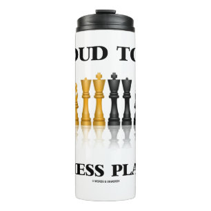 Proud To Be A Chess Player Reflective Chess Set Thermal Tumbler