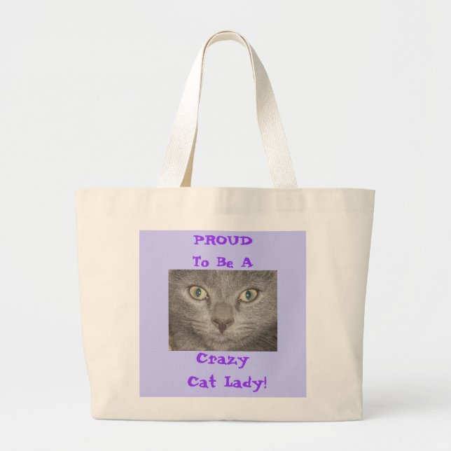 Proud to Be a Crazy Cat Lady Bag (Front)