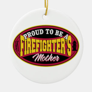 Proud to be a Firefighter's Mother Ceramic Tree Decoration