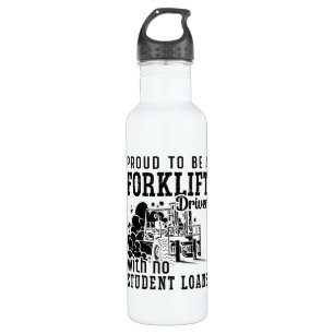 Proud To Be A Forklift Driver Forklift Operator 710 Ml Water Bottle