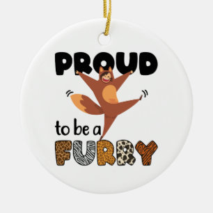 Proud to Be A Furry Ceramic Ornament