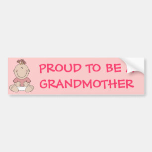 PROUD TO BE A GRANDMOTHER Pink Baby Girl Bumper Sticker