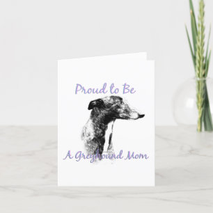 Proud to be a Greyhound Mum Notecard