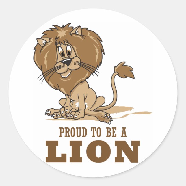 Proud To Be A Lion Classic Round Sticker (Front)