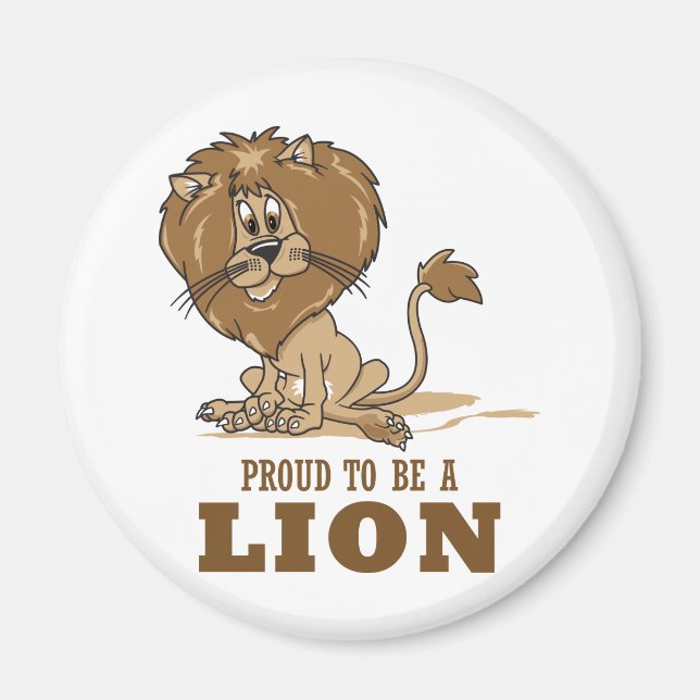 Proud To Be A Lion Magnet (Front)