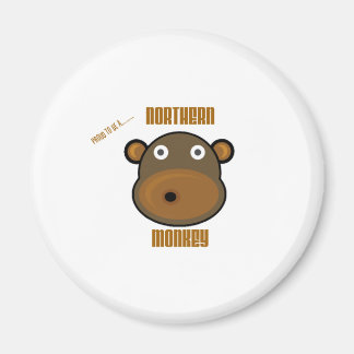 Proud To Be a Northern Monkey Magnet