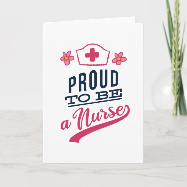 Proud to be a Nurse Card (Front)