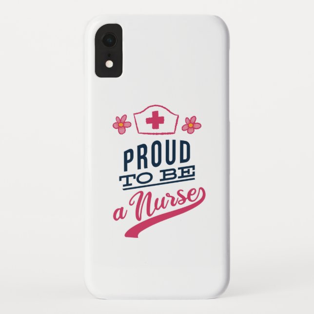 Proud to be a Nurse Case-Mate iPhone Case (Back)