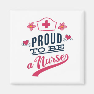 Proud to be a Nurse Magnet