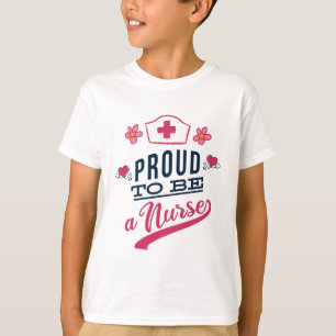 Proud to be a Nurse T-Shirt