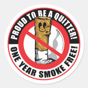 Proud To Be A Quitter 1 Year Classic Round Sticker