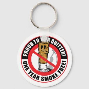 Proud To Be A Quitter 1 Year Key Ring