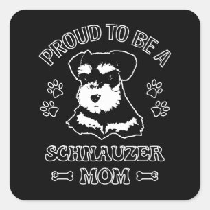 Proud To Be A Schnauzer Mum Square Sticker