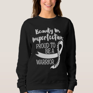Proud To Be A Scoliosis Warrior Back Surgery Recov Sweatshirt