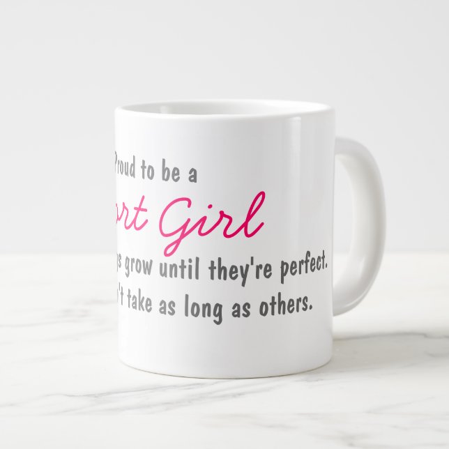 Proud to be a Short Girl Jumbo Coffee Mug (Front Right)