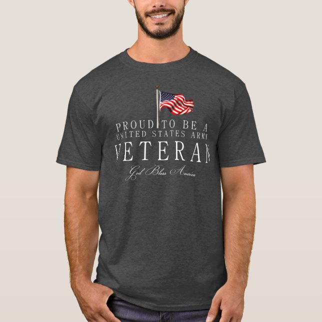 Proud To Be A US Army Veteran T-Shirt (Front)