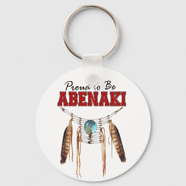 Proud to be Abenaki Key Ring (Front)