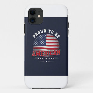 Proud to be American iPhone 11 Case