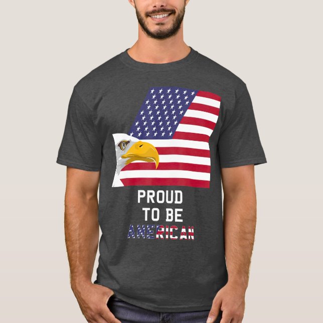 proud to be american Flag Eagle USA american T-Shirt (Front)