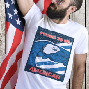 Proud To Be American T-Shirt
