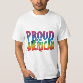 Proud to be American T-Shirt