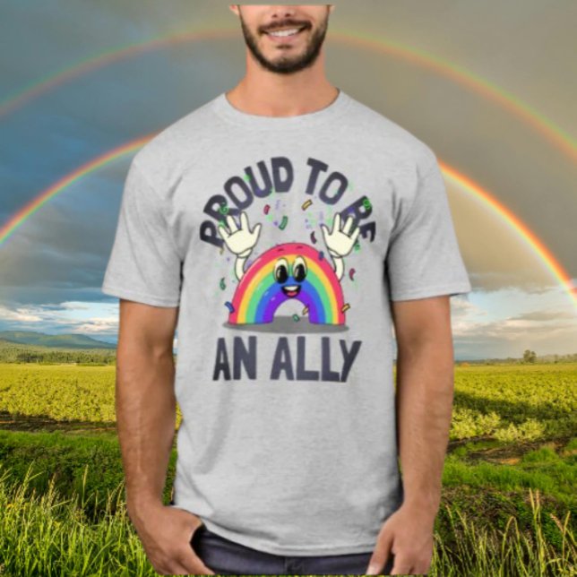 Proud To Be An Ally Rainbow T-Shirt (Creator Uploaded)