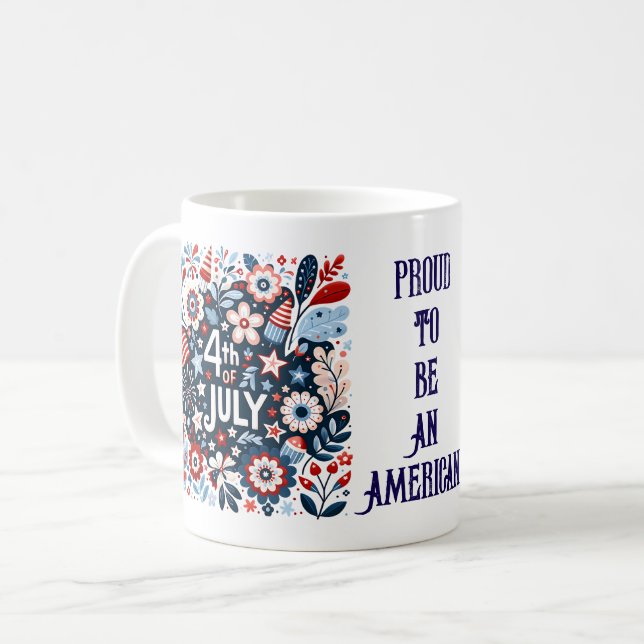 Proud to be an American - 4th of July Coffee Mug (Front Left)