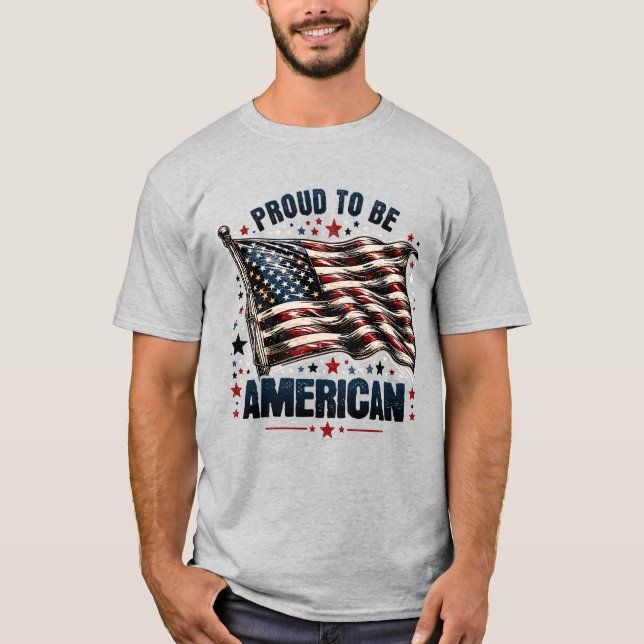 Proud to be an American T-Shirt (Front)
