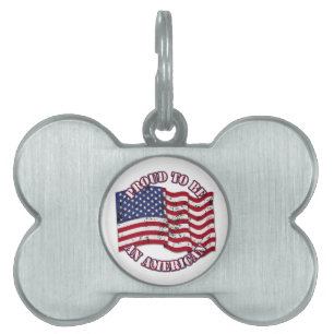 Proud To Be An American With USA Flag distressed Pet Tag
