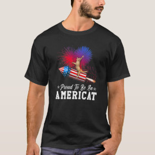 Proud To Be An Americat Cat 4th Of July Firework P T-Shirt