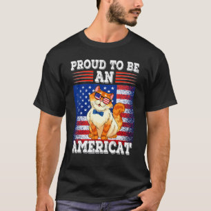 Proud To Be An Americat Cat American Flag Patriot T-Shirt