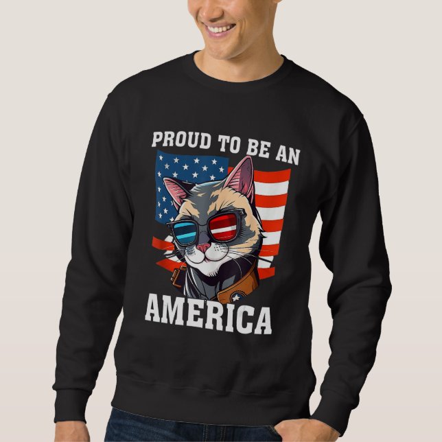 Proud To Be An Americat Funny Cat American Flag 4t Sweatshirt (Front)