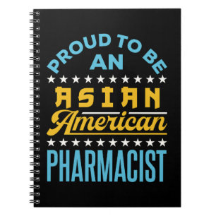 Proud to Be an Asian American Pharmacist Notebook
