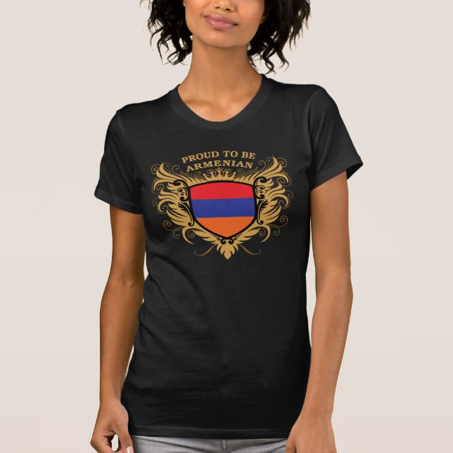 Proud to be Armenian T-Shirt (Front)