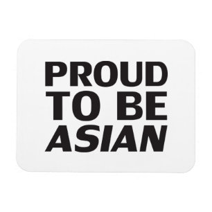 Proud to be Asian, black white Magnet