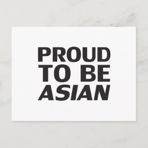 Proud to be Asian, black white Postcard